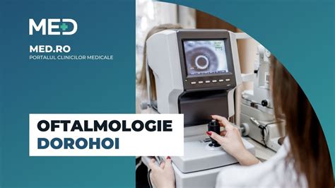 oftalmologie dorohoi|Oftalmologie Dorohoi